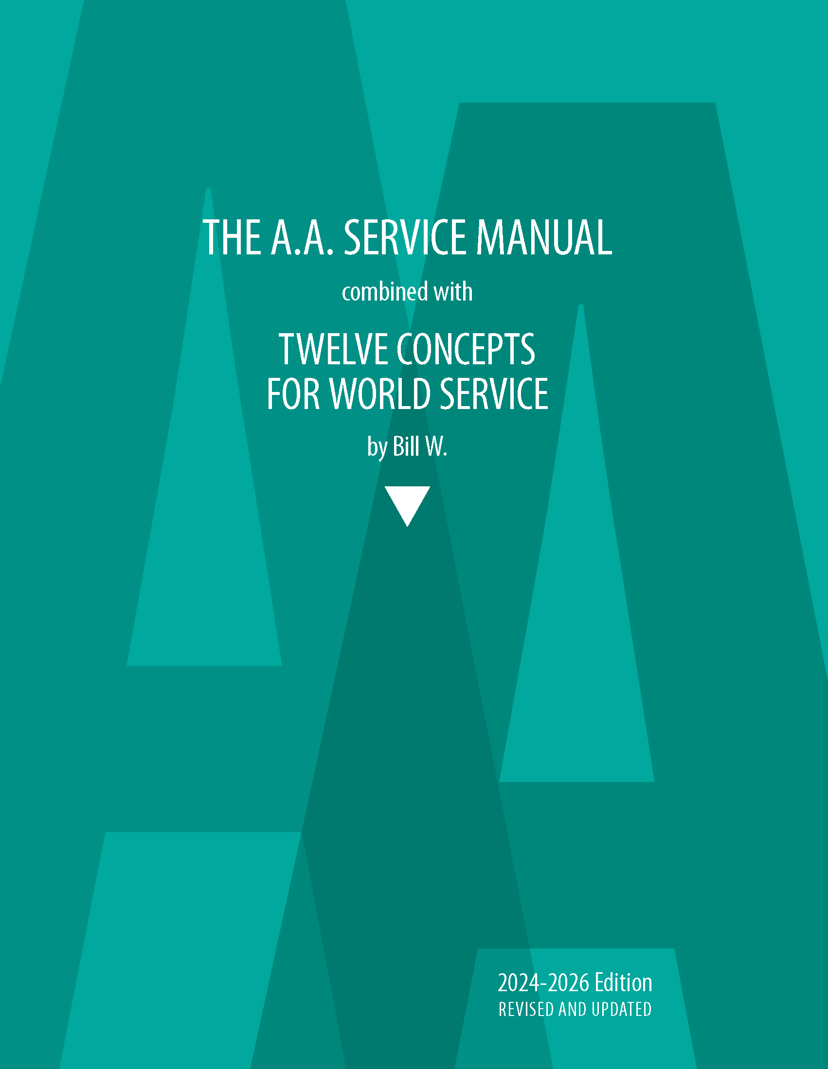 The A.A Service Manual/Twelve Concepts for World Service 2021-2023 (Large Print)