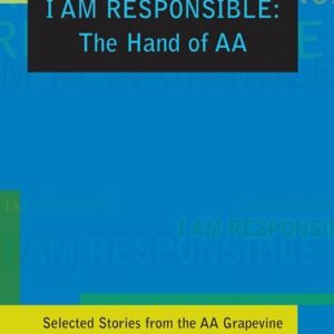 I Am Responsible: The Hand of AA