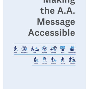 Making the A.A. Message Accessible