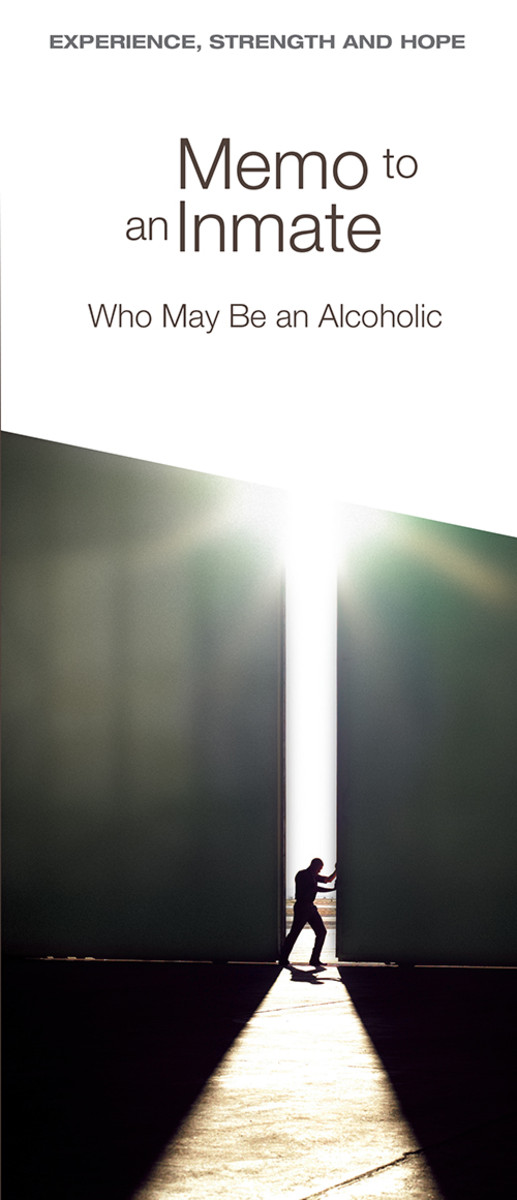 Memo To An Inmate Who May Be An Alcoholic