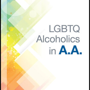 LGBTQ Alcoholics in A.A.